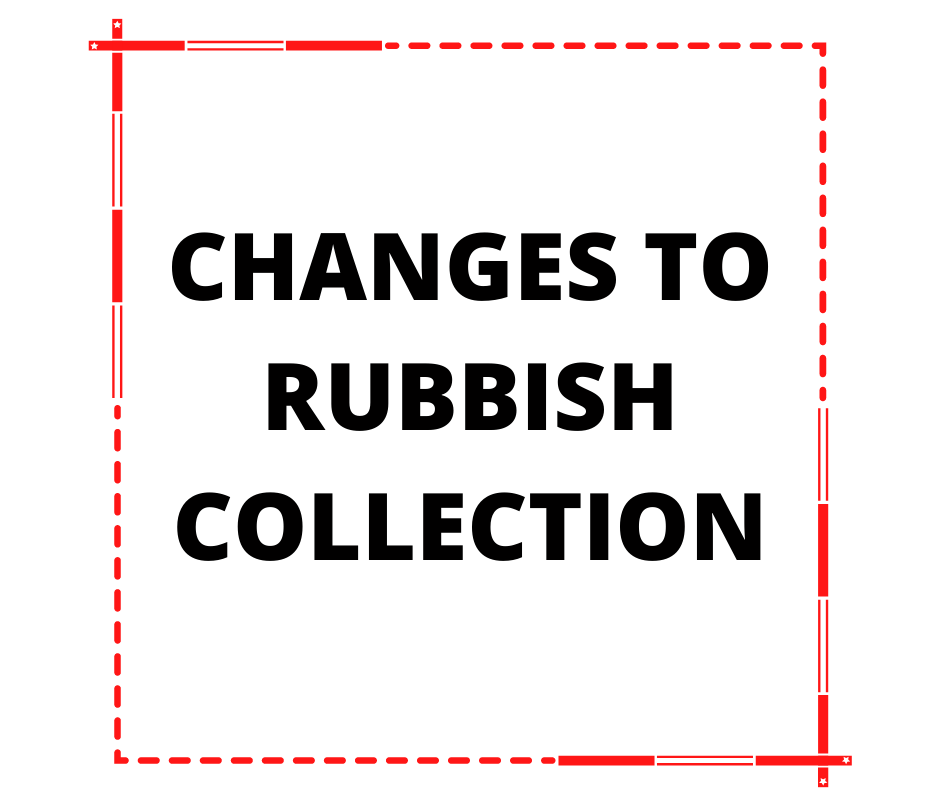Changes to Rubbish Collection